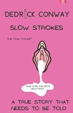 Slow Strokes : French Kisses 