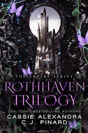 The Rothhaven Trilogy: The Entire Series: A Reverse Harem Fantasy