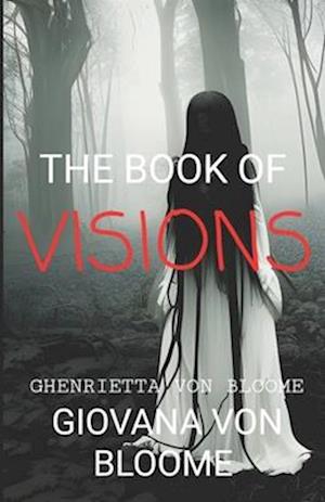 The Book of VISIONS : Collection of original horror stories