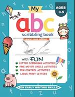 my abc scribbling book: Alphabet handwriting activity for kids 