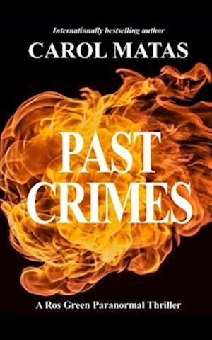 Past Crimes: A Ros Green Paranormal Thriller