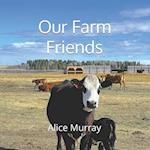 Our Farm Friends