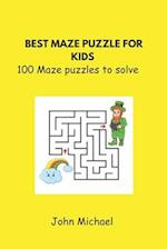 BEST MAZE PUZZLE FOR KIDS : 100 maze puzzle to solve 