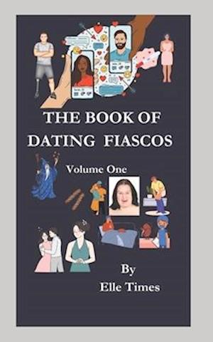 The Book of Dating Fiascos