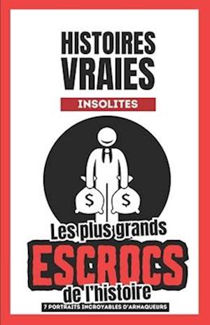 Histoires vraies insolites