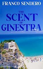 The Scent of Ginestra: A Father and Son Journey of Discovery and Healing 