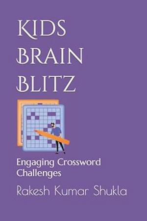 Kids Brain Blitz: Engaging Crossword Challenges