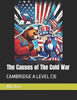 The Causes of The Cold War