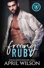 Freeing Ruby: A slow burn, suspenseful, close proximity, multicultural romance 