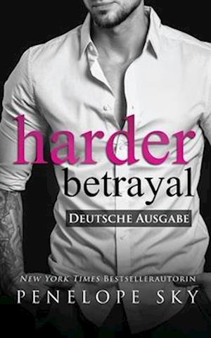 Harder Betrayal - Deutsche Ausgabe