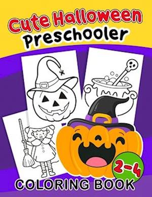Cute Halloween Coloring Book Preschoolers 2-4: Boo-tiful Coloring Excitement for Preschoolers