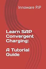 Learn SAP Convergent Charging: A Tutorial Guide 