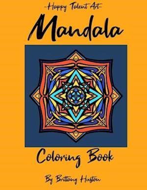 Mandala Coloring Book: Happy Talent Art