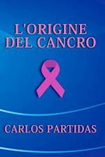 L'Origine del Cancro