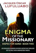 Enigma of the Missionary: An Absolutely Gripping Italian Crime Mystery 