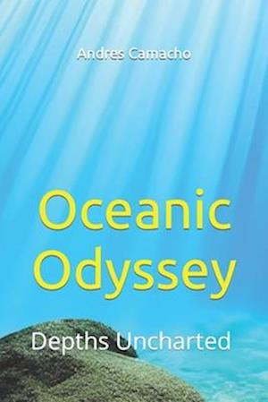 Oceanic Odyssey: Depths Uncharted