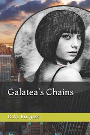 Galatea's Chains