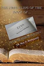 The Unsealing the Book of Ezra 