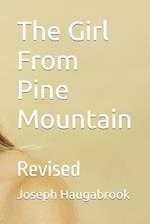 The Girl From Pine Mountain : Revised 