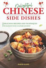 Delightful Chinese Side Dishes: Delicious Recipes and Techniques to Elevate Your Culinary Journey 