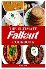 The Ultimate Fallout Cookbook: The Beginners Recipes and Meals Guide 