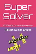 Super Solver: Kid-Friendly Crossword Adventures 