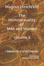 The Homosexuality of Men and Women: Volume II Chapters 19-32 of 39 Chapters 