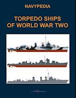 Torpedo ships of World War Two 