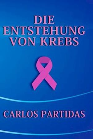 Die Entstehung Von Krebs