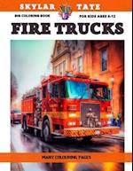 Big Coloring Book for kids Ages 6-12 - Fire Trucks - Many colouring pages 