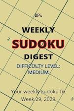 BP'S WEEKLY SUDOKU DIGEST - DIFFICULTY MEDIUM - WEEK 29, 2023 