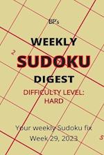 BP'S WEEKLY SUDOKU DIGEST - DIFFICULTY HARD - WEEK 29, 2023 