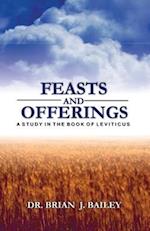 Feasts and Offerings: Leviticus 