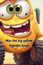 Max the big yellow monster truck 