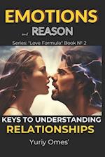 Emotions and Reason: Keys to Understanding Relationships 