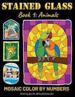 Stained glass Coloring book: Book 1: Animals - Mosaic Color by numbers 