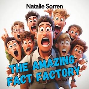 The Amazing Fact Factory: Rhymes and Surprising Discoveries