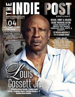 THE INDIE POST | LOUIS GOSSETT JR. | JULY 20, 2023 ISSUE | VOL 3