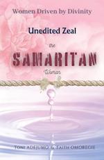 Women Driven by Divinity: Unedited Zeal- THE SAMARITAN WOMAN 