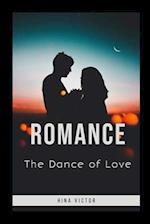 Romance: The Dance of Love 