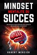 MINDSET - Mentalité du Succès