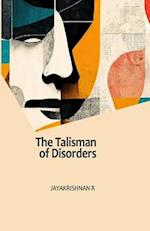 The Talisman of Disorders: The Collected Poems of Jayakrishnan R 