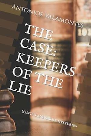 NANCY LANE CRIME MYSTERIES: The Case: Keepers of the Lie