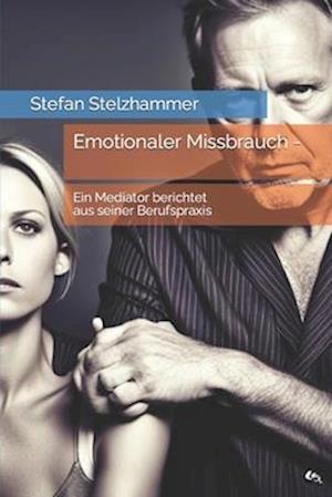 Emotionaler Missbrauch -