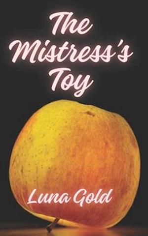 The Mistress's Toy