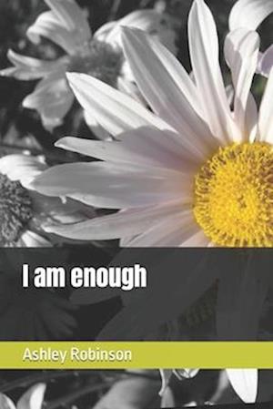 I am enough