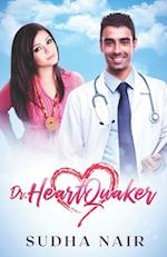 Dr. Heartquaker: A hot crush romance 