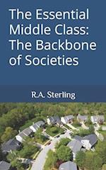 The Essential Middle Class: The Backbone of Societies 