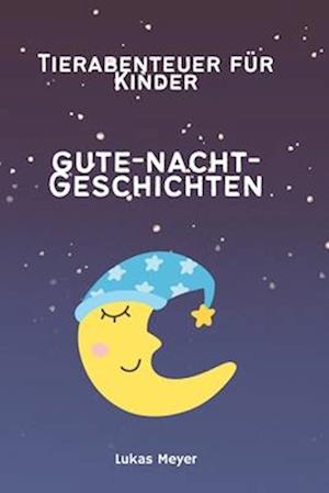 Gute-Nacht-Geschichten für Kinder