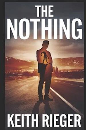 The Nothing: Part One